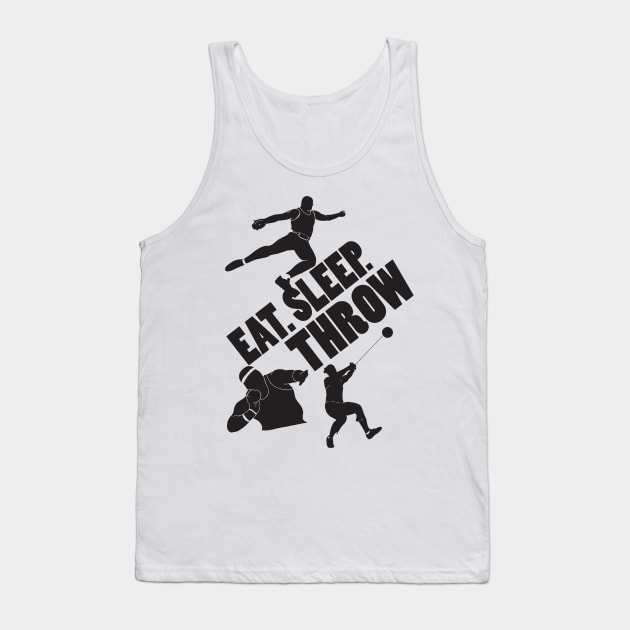 Eat. Sleep. Throw. Tank Top by ReimagedDesign